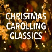 Christmas Carolling Classics