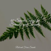 40 Serene Songs for Serenity and Serenity
