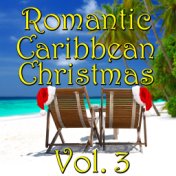 Romantic Carribean Christmas, Vol. 3