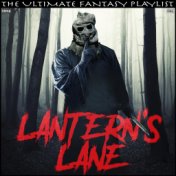 Lantern's Lane The Ultimate Fantasy Playlist
