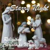 Starry Night Religious Christmas Music