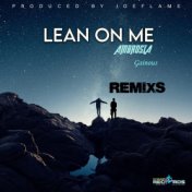 Lean On Me Remix