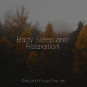 Baby Sleep and Relaxation