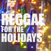 Reggae For The Holidays