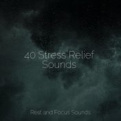 40 Stress Relief Sounds