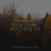 Heavenly Songs | Sleep and Chilling Out