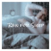 Rain for Sleep – Insomnia Relief and Fall Asleep Fast