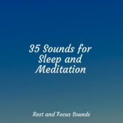 35 Sounds for Sleep and Meditation