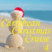 Caribbean Christmas Cruise, Vol. 4