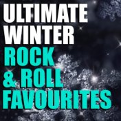 Ultimate Winter Rock & Roll Favourites