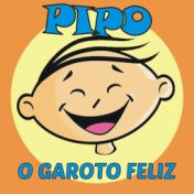 Pipo, O Garoto Feliz