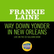 Way Down Yonder In New Orleans (Live On The Ed Sullivan Show, August 16, 1953)