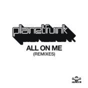 All on Me (Remixes)