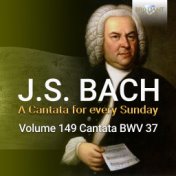 J.S. Bach: Wer da gläubet und getauft wird, BWV 37