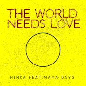 The World Needs Love (Acrisio Remix)