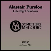 Late Night Shadows (Original Mix)