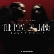 The Point Of Living (Omnya Remix)