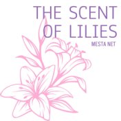 The scent of lilies