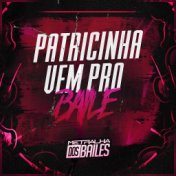 Patricinha Vem pro Baile