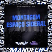 Montagem - Espaço Sideral