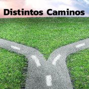 Por Distintos Caminos