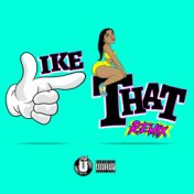 Like That (Remix)