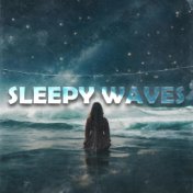 Sleepy Waves