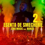 Esenta de Smecherie 2 (Remix)