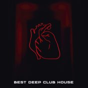 Best Deep Club House