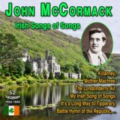 John McCormack Irish Songs of Songs (52 Successes - 1922-1945)