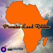 Promise Land Riddim