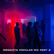 Megahits Popular Mix Part 2