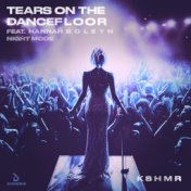 Tears On The Dancefloor (feat. Hannah Boleyn) [Night Mode] (Extended Mix)