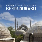 Adhan - Call to Prayer