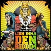 Lion Inna Den Riddim