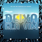 Deixa Ela Vim