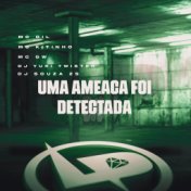 Uma Ameaça Foi Detectada