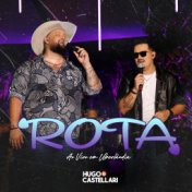 Rota (Ao Vivo em Uberlândia)