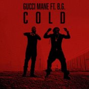 Cold (feat. B.G. & Mike WiLL Made-It)