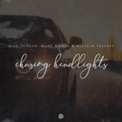 Chasing Headlights