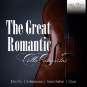 The Great Romanic Cello Concertos