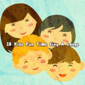 28 Kids Fun Time Sing A Longs