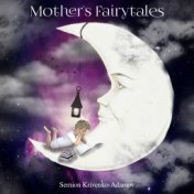 Mother's Fairytales