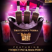 True Legacy Vodka (feat. Project Pat & RMM Percy)