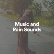 Music and Rain Sounds