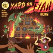 Yard on Fyah (Riddim)