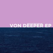 Von Deeper