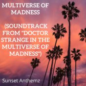 Multiverse of Madness (Soundtrack From "Doctor Strange in the Multiverse of Madness")