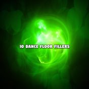 10 Dance Floor Fillers