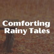 Comforting Rainy Tales